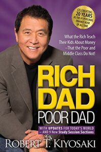 The Best Finance Books for Teens and Young Adults - Rich Dad Poor Dad by Robert T. Kiyosaki