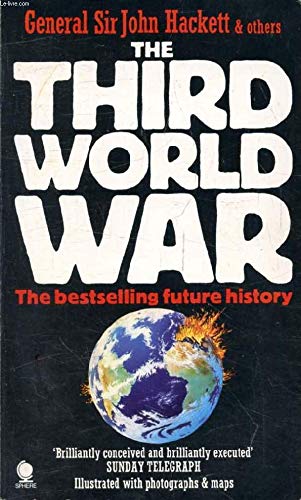 The Third World War: August 1985 by John Hackett