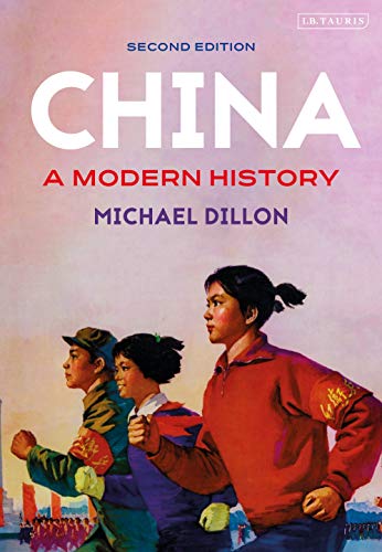 China: A Modern History by Michael Dillon