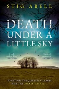 The Best Classic Crime - Death Under a Little Sky by Stig Abell