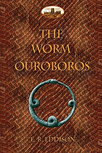 The Worm Ouroboros by Eric Rücker Eddison