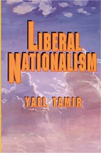 The best books on Nationalism - Liberal Nationalism by Yael Tamir
