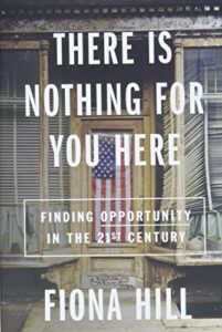 The best books on Brexit - There's Nothing For You Here by Fiona Hill