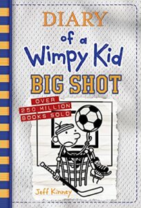 Big Shot by Jeff Kinney