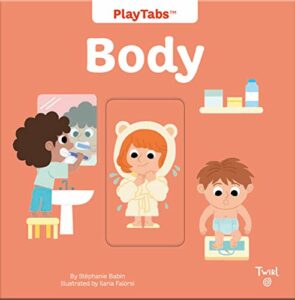 Best Human Body Books for Kids - Body by Stephanie Babin, Ilaria Falorsi (Illustrator)