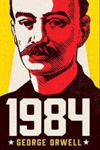 The best books on Political Satire - Nineteen Eighty-Four by George Orwell