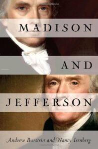The best books on Thomas Jefferson - Madison and Jefferson by Andrew Burstein & Nancy Isenberg