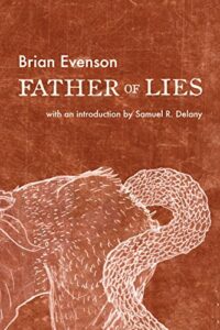 Literary Horror Books - Father of Lies by Brian Evenson