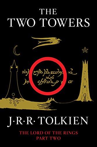 The Two Towers (Lord of the Rings Part Two) by J R R Tolkien