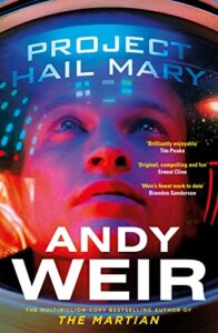 The Best Audiobooks: the 2022 Audie Awards - Project Hail Mary by Andy Weir & Ray Porter (narrator)