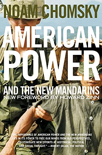 American Power and the New Mandarins by Noam Chomsky