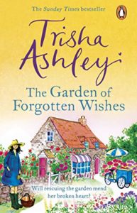 The Best Romantic Comedy Books: The 2021 Romantic Novelists’ Association Shortlist - The Garden of Forgotten Wishes by Trisha Ashley