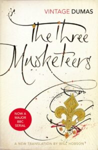 The Best Historical Fiction Set in France - The Three Musketeers by Alexandre Dumas