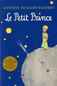 The Best Books for Learning French - Le Petit Prince by Antoine de Saint-Exupéry