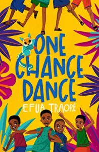 Best West African Fantasy Books for Teenagers - One Chance Dance by Efua Traoré