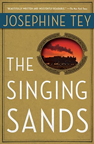 The Singing Sands (1952) by Josephine Tey