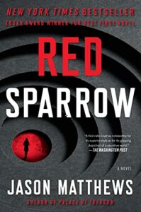 The Best Post-Soviet Spy Thrillers - Red Sparrow by Jason Matthews
