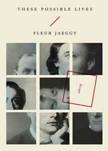 These Possible Lives by Fleur Jaeggy, translated by Minna Proctor