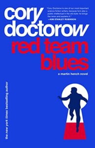 The Best Noir Crime Thrillers - Red Team Blues by Cory Doctorow