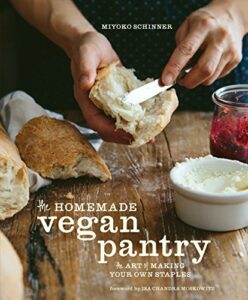 The Best Vegan Cookbooks - The Homemade Vegan Pantry: The Art of Making Your Own Staples by Miyoko Schinner