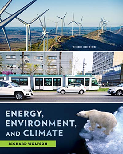 Energy, Environment, and Climate by Richard Wolfson