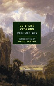 Forgotten Classics: The Best B-Side Books - Butcher's Crossing by John Williams