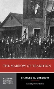 The Best 19th-Century American Novels - The Marrow of Tradition by Charles Chesnutt