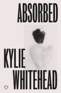 The Best Haunted House Books - Absorbed by Kylie Whitehead