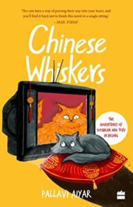 Chinese Whiskers by Pallavi Aiyar
