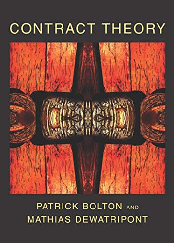 Contract Theory by Patrick Bolton