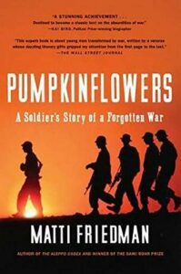 The Best Books for Hanukkah - Pumpkinflowers: A Soldier's Story of a Forgotten War by Matti Friedman