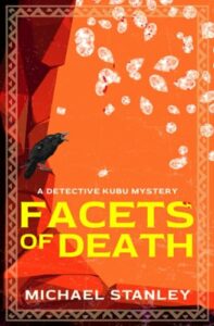 Best Southern African Crime Fiction - Facets of Death: A Detective Kubu Mystery by Michael Stanley