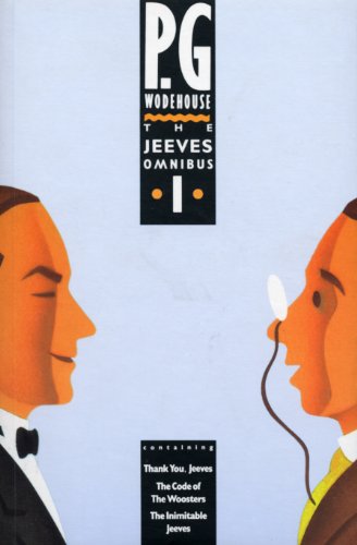 The Jeeves Omnibus - Vol 1 by PG Wodehouse