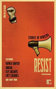 The best books on Boudica - Resist: Stories of Uprising by Ra Page