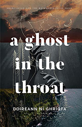 A Ghost in the Throat by Doireann Ní Ghríofa