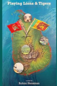The best books on Sri Lanka - Playing Lions and Tigers by Rohini Hensman