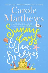 The Best Romantic Comedy Books: The 2021 Romantic Novelists’ Association Shortlist - Sunny Days and Sea Breezes by Carole Matthews