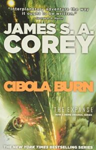 The Best Sci Fi Books on Space Settlement - Cibola Burn by James S. A. Corey