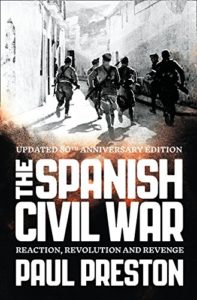 The best books on The Spanish Civil War - The Spanish Civil War by Paul Preston