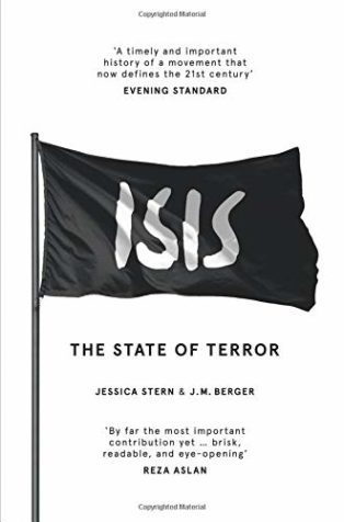 ISIS: The State of Terror by J M Berger & Jessica Stern