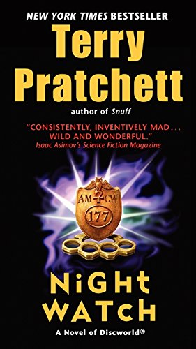 Night Watch (Discworld series Book 29) by Terry Pratchett