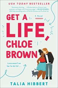 The Best Romance Audiobooks - Get a Life, Chloe Brown by Talia Hibbert and Adjoa Andoh (narrator)