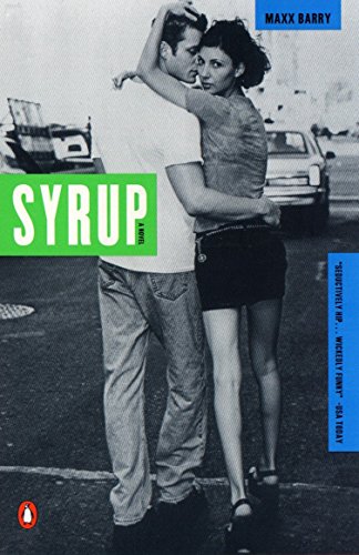 Syrup by Maxx Barry