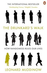 The best books on Statistics and Risk - The Drunkard's Walk by Leonard Mlodinow