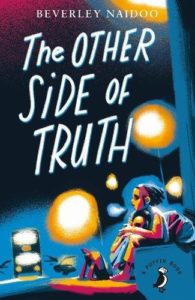 The best books on Courage and Kindness for Kids - The Other Side of Truth by Beverley Naidoo