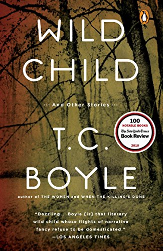 Wild Child by TC Boyle