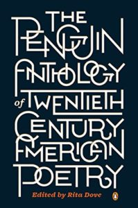The Best American Poetry - The Penguin Anthology of Twentieth Century American Poetry by Rita Dove