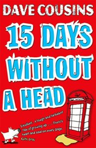 Best Football Books for Kids and Young Adults - 15 Days Without A Head by Dave Cousins