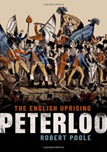The best books on Popular Uprisings - Peterloo: The English Uprising by Robert Poole