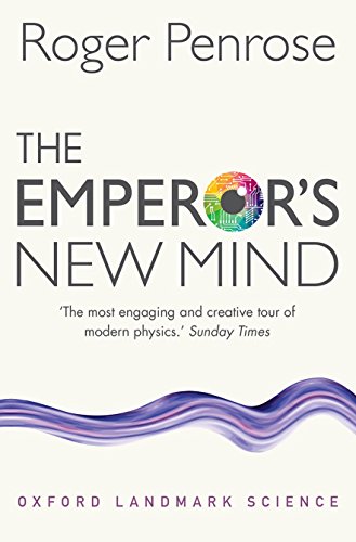 The Emperor’s New Mind by Roger Penrose